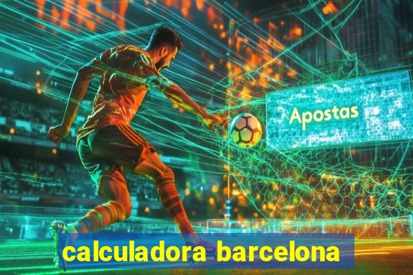 calculadora barcelona